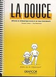 La Douce : M%C3%A9thode De Gymnastique Douce Et De Yoga Pour Enfants