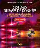 Syst%C3%A8mes De Bases De Donn%C3%A9es : Approche Pratique De La Conception, De L'impl%C3%A9mentation Et De L'administration (1c%C3%A9d%C3%A9rom)