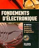 Fondements D'%C3%A9lectronique : Circuits C.c. Circuits C.a. Composants Et Applications (1c%C3%A9d%C3%A9rom)