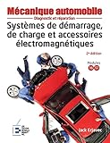 Syst%C3%A8mes De D%C3%A9marrage, De Charge Et Accessoires %C3%A9lectromagn%C3%A9tiques: Diagnostic Et R%C3%A9paration.