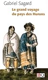 Le grand voyage du pays des Hurons