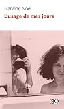 L'usage de mes jours
