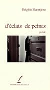 D'éclats de peines