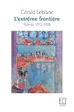 L'extrême frontière : poèmes 1972-1988