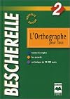 L'Orthographe Pour Tous