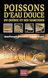 Poissons d'eau douce du Québec et des Maritimes