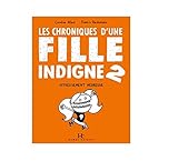 Les chroniques d'une fille indigne