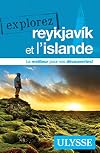Explorez Reykjavik et l'Islande (French Edition)