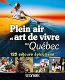 Plein air et art de vivre au Québec