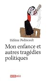 Mon enfance et autres tragédies politiques