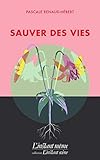 Sauver des vies