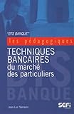 Bts Banque Techniques Bancaires Du March Des Particuliers