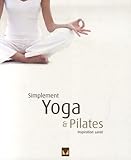 Simplement Yoga & Pilates : Inspiration Sant%C3%A9