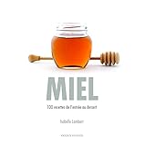 Miel 100 Recettes De Lentre Au Dessert