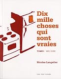 Dix mille choses qui sont vraies