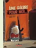 Une guerre pour moi--