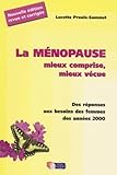 La Menopause Mieux Vecue Mieux Comprise