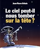 Le Ciel Peut Il Nous Tomber Sur La T%C3%AAte 