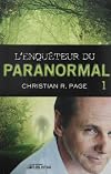 L' enquêteur du paranormal - Tome 1