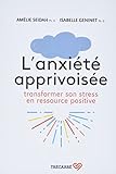 L'anxiété apprivoisée