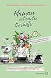 Maman est partie travailler