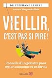 Vieillir, c'est pas si pire!