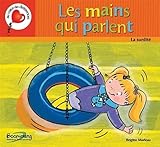 Les mains qui parlent