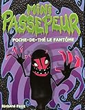 Poche-de-Thé le fantôme
