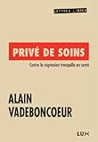 Privé de soins