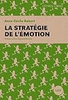 La stratégie de l'émotion
