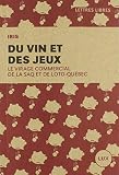Du vin et des jeux