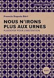 Nous n'irons plus aux urnes