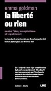 La liberté ou rien: Contre l'Etat, le capitalisme et le patriarcat