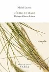 CECILE ET MARX. HERITAGES DE LIENS ET DE LUTTES