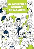 Ma meilleure journée de vacances