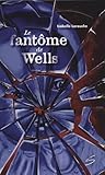 Le fantôme de Wells