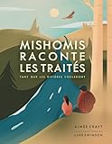 Mishomis raconte les traités