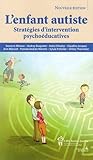 L'enfant Autiste. Strategies D'interventions Psychoeducatives