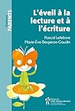 L'éveil à la lecture et à l'écriture de 0 à 6 ans