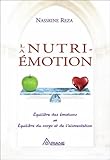 La Nutri Emotion  Une Nouvelle Voie De Gu%C3%A9rison Et D'%C3%A9panouissement Le Pouvoir De L'eau Et Des %C3%A9motions