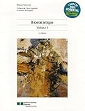 Biostatistique : Volume 1