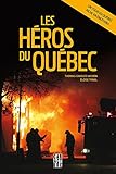 Les héros du Québec