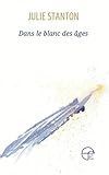 Dans le blanc des âges