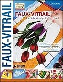 Faux Vitrail T1   L'art De Simuler L'effet Vitrail