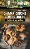 Champignons comestibles faciles à identifier