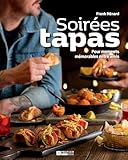 Soirées tapas : pour des moments mémorables entre amis