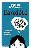 Pour en finir avec... l'anxiété