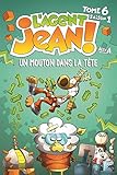 Lagent Jean Tome 6 Un Mouton Dans La Tte