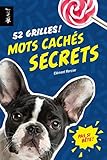 Mots Cachs Secrets 52 Grilles 