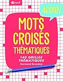 Mots Croiss Thmatiques 140 Grilles Gantes